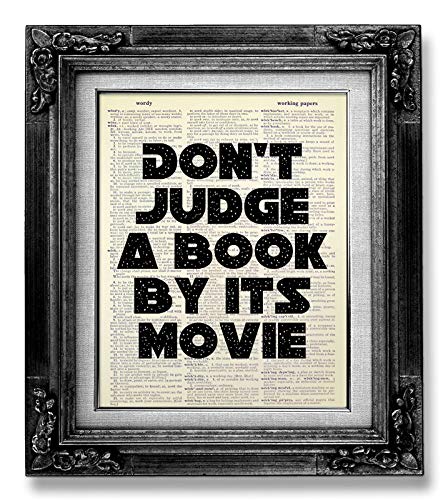 Don’t Judge a Book by Its Movie, Typography Wall Art Print, Geeky Gift for Man Woman, Funny Book Lover Gift for Girl Her Kids Him, Inspirational Wall Art, Movie Nerd Quote Poster, Dictionary Art Print