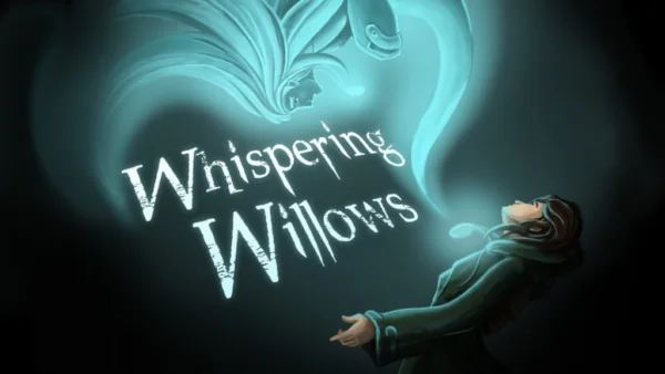 Whispering Willows Review