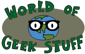 World Of Geek Stuff