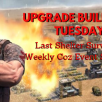 Upgrade building weekly coz event Last Shelter