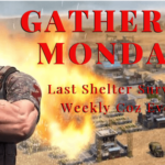 Gathering Mondays - Last Shelter Survival - Gathering Monday Tips for COZ Event