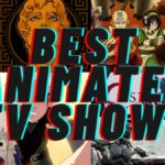 Bbest animated TV shows influenced by anime