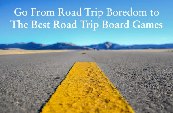 Best Road Trip Board Games