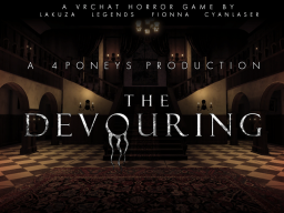devouring - Best VR Horror Games To Really Scare You