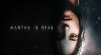 Martha is Dead is truly horrific and beautiful at the same time