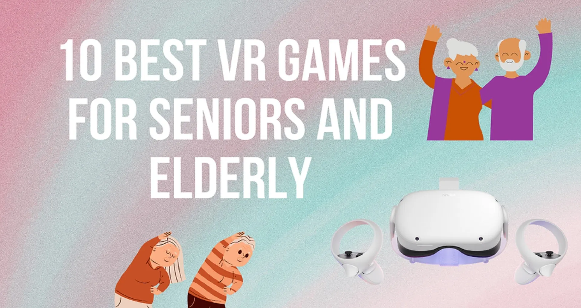 10 best VR games for seniors and elderly