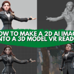 How to Convert a 2D AI Image to a 3D VR-Ready Model