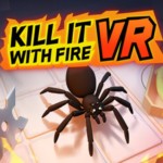 Kill It With Fire VR Review