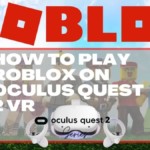 play roblox oculus quest 2