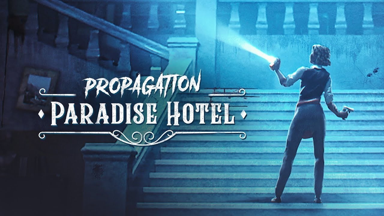 Propagation: Paradise Hotel Review